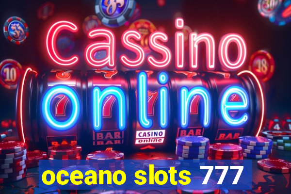 oceano slots 777